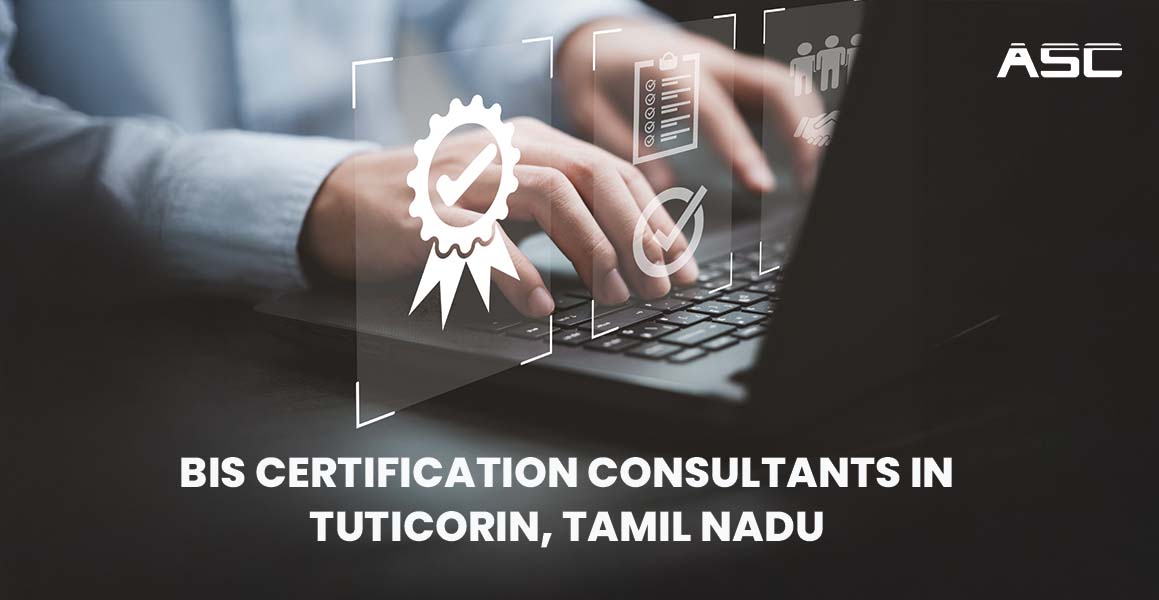 BIS Certification Consultants Tuticorin